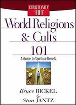 World Religions And Cults 101