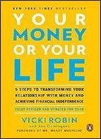 Your Money Or Your Life [Kindle Edition]