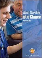 Adult Nursing At A Glance