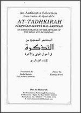 An Authentic Selection From Imam Al-quturbi's In Rememberance Of The Affairs Of The Dead And Doomsday