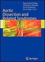 Aortic Dissection And Related Syndromes (Developments In Cardiovascular Medicine)