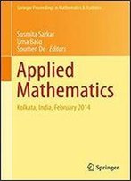 Applied Mathematics: Kolkata, India, February 2014