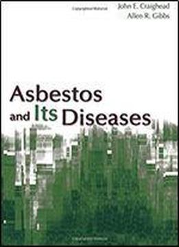 Asbestos And Its Diseases