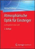 Atmosphrische Optik Fr Einsteiger: Lichtspiele In Der Luft