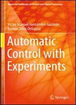 Automatic Control With Experiments