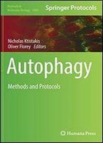 Autophagy: Methods And Protocols