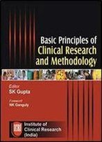 Basic Principles Of Clinical Research And Methodology