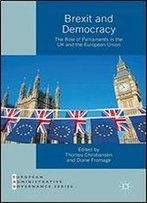 Brexit And Democracy: The Role Of Parliaments In The Uk And The European Union