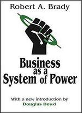 Business As A System Of Power