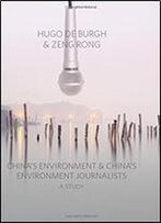 China's Environment And China's Environment Journalists: A Study