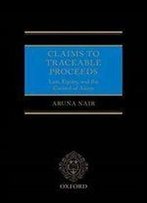 Claims To Traceable Proceeds: Law, Equity, And The Control Of Assets