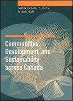 Communities, Development, And Sustainability Across Canada