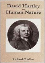David Hartley On Human Nature