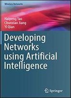 Developing Networks Using Artificial Intelligence