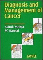 Diagnosis And Management Of Cancer