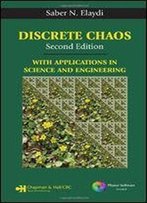 Discrete Chaos, Second Edition: With Applications In Science And Engineering