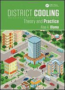 District Cooling: Theory And Practice