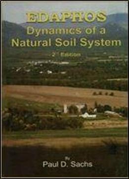 Edaphos: Dynamics Of A Natural Soil System