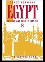 Egypt, Politics And Society, 1945-1990