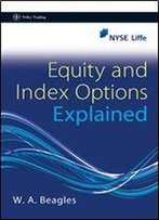 Equity And Index Options Explained
