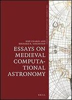 Essays On Medieval Computational Astronomy