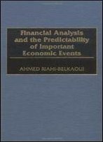 Financial Analysis And The Predictability Of Important Economic Events