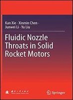 Fluidic Nozzle Throats In Solid Rocket Motors