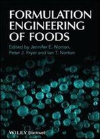 Formulation Engineering Of Foods