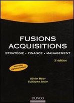 Fusions, Acquisitions: Strategie, Finance, Management