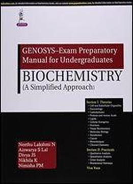 Genosys-exam Preparatory Manual For Undergraduates Biochemistry (a Simplified Approach)