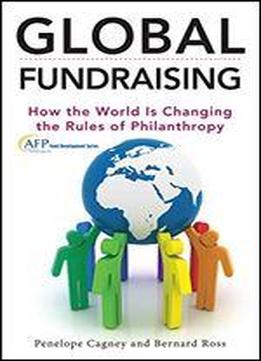 Global Fundraising: How The World Is Changing The Rules Of Philanthropy