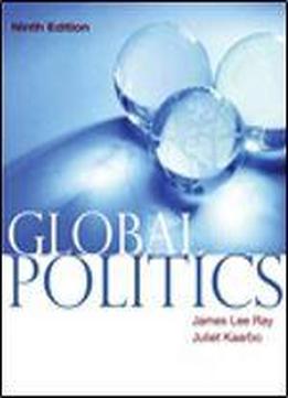 Global Politics, 9th Edition