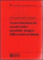 Green Functions For Second Order Parabolic Integro-Differential Problems