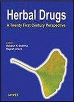 Herbal Drugs. A Twenty First Century Perspective