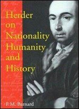 Herder On Nationality, Humanity, And History