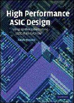 High Performance Asic Design: Using Synthesizable Domino Logic In An Asic Flow