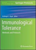Immunological Tolerance: Methods And Protocols
