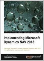 Implementing Microsoft Dynamics Nav 2013