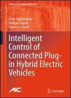Intelligent Control Of Connected Plug-In Hybrid Electric Vehicles