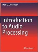 Introduction To Audio Processing