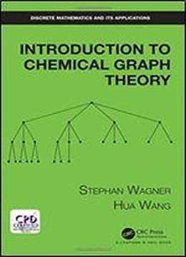 Introduction To Chemical Graph Theory