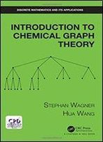 Introduction To Chemical Graph Theory