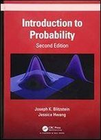 Introduction To Probability, Second Edition (Chapman & Hall/Crc Texts In Statistical Science)