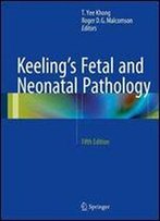 Keeling's Fetal And Neonatal Pathology