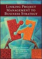 Linking Project Management To Business Strategy