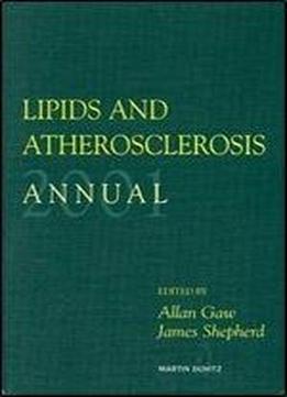 Lipids And Atherosclerosis Annual 2001