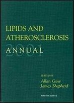 Lipids And Atherosclerosis Annual 2001