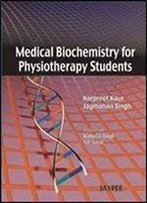 Medical Biochemistry For Physiotherapy Students