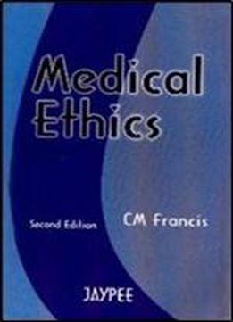 Medical Ethics (2nd Edition)