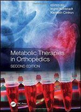 Metabolic Therapies In Orthopedics